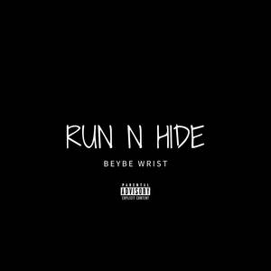 Run N Hide (Explicit)