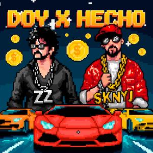 DOY X HECHO (feat. Skinny J) (Explicit)