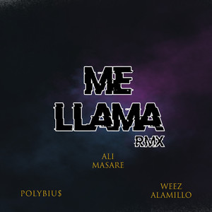 Me Llama (Remix|Explicit)