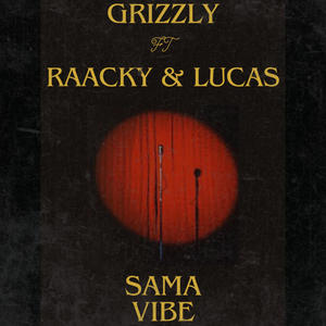 SAMA VIBE (feat. RAACKY & LUCAS)