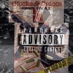 Glocks n Dracos (feat. Mtmg Rell) [Explicit]