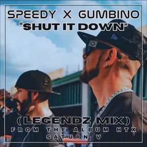 Shut It Down (Legendz Mix) [Explicit]