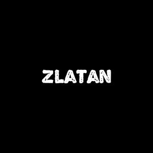 Zlatan(feat. Farmer12) (Explicit)