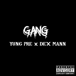 Gang (Explicit)