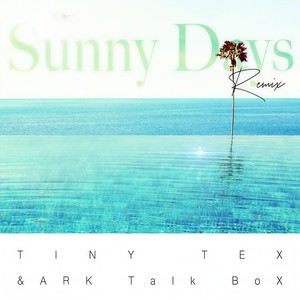 Sunny Days (Remix)