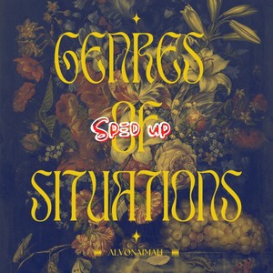 Genres of Situations (Sped Up) [Explicit]