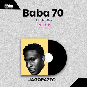 Baba 70 (feat. Eniggy)