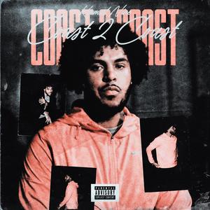 Coast 2 Coast (Explicit)