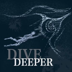 Dive Deeper