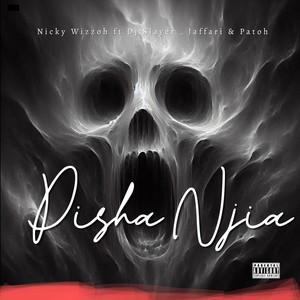 Pisha Njia (Explicit)