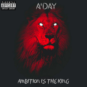 Ambition Is the King (Explicit)