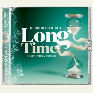 Long Time (feat. Parrey & Soldiah)