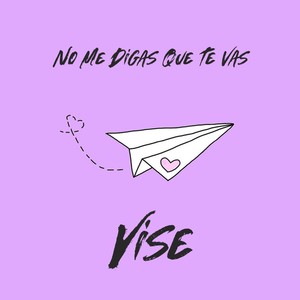 No me digas que te vas