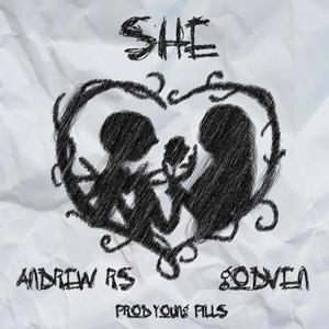 She (feat. Andrew Rs) [Explicit]