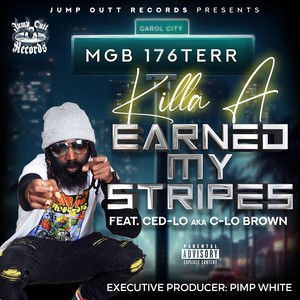 Earned My Stripes (feat. Ced-Lo aka C-Lo Brown) [Explicit]