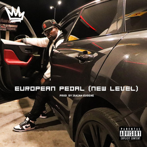 European Pedal (New Level) (Explicit)