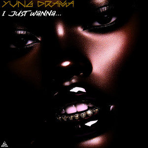 I Just Wanna (Explicit)