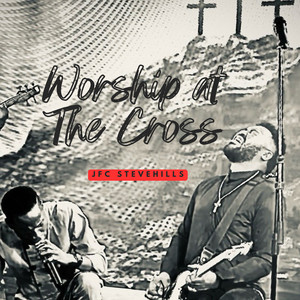Worship At the Cross