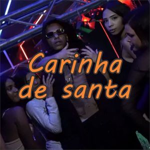 Carinha de Santa (Explicit)