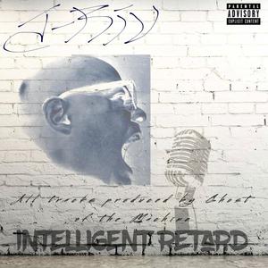 Intelligent Retard (Explicit)