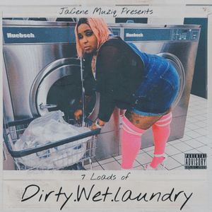 Too Dirty to Clean (Explicit)