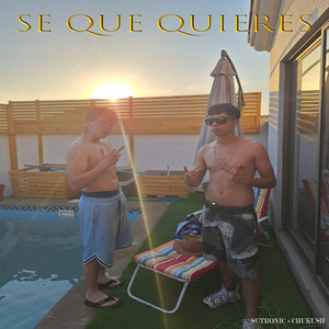 Se que quieres (Explicit)