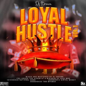 Loyal Hustle Vol.1