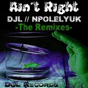 Ain't Right (Hib´s Remix)