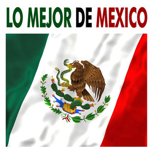 Lo Mejor de Mexico