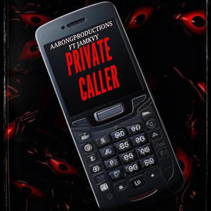 PRIVATE CALLER (feat. JAMKVY)