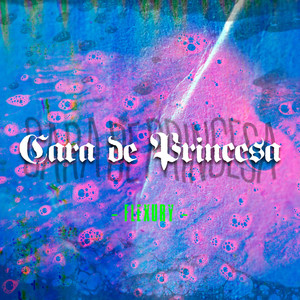 Cara de Princesa (Explicit)