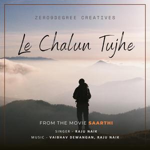 Le Chalun Tujhe