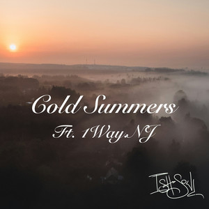 Cold Summers (Explicit)