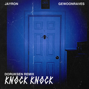 Knock Knock (Doruksen Remix)