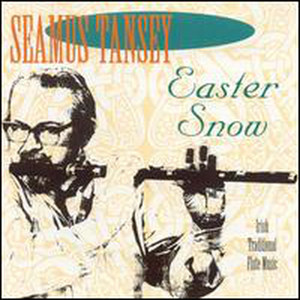 Easter Snow: Irish Traditional Flute Music