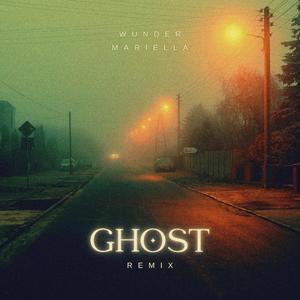 Ghost (with Mariella) (Remix)