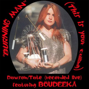 Burning Man(This Is Your Calling)[feat. Boudeeka] (Live)