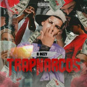 TrapNarcos (Explicit)