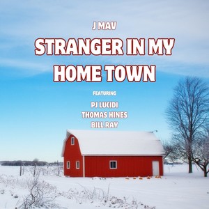 Stranger in My Home Town