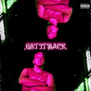 Get it Back (Explicit)