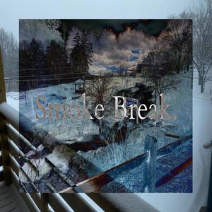 Smoke Break (Explicit)