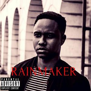 Rainmaker the EP (Explicit)