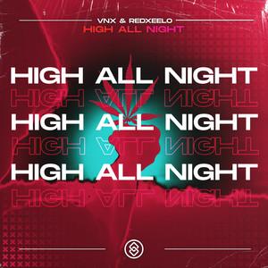 High All Night (Explicit)