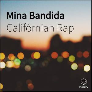 Mina Bandida (feat. Lp, Seth & Rxchv)