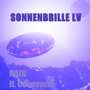Sonnenbrille LV(feat. Cocosvcre)