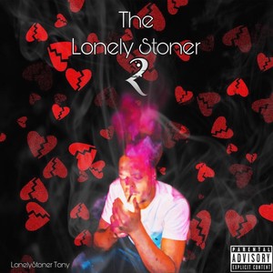 The Lonely Stoner 2 (Explicit)
