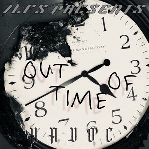 Out Of Time (Explicit)