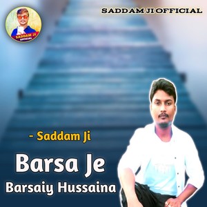 Barsa Je Barsaiy Hussaina