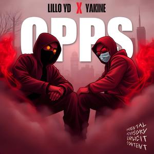 Opps (feat. Yakine) [Explicit]