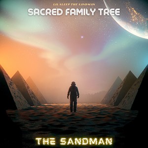 Sacred Family Tree: The Sandman (Explicit)